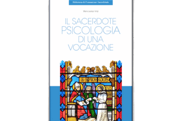 Il sacerdote. Psicologia di una vocazione