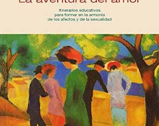 La aventura del amor y sexualidad