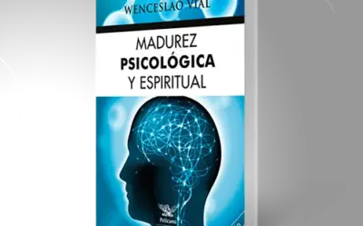 Madurez psicológica y espiritual (Spanish Edition)