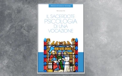 Il sacerdote, psicologia di una vocazione