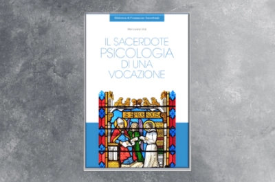 Il sacerdote, psicologia di una vocazione